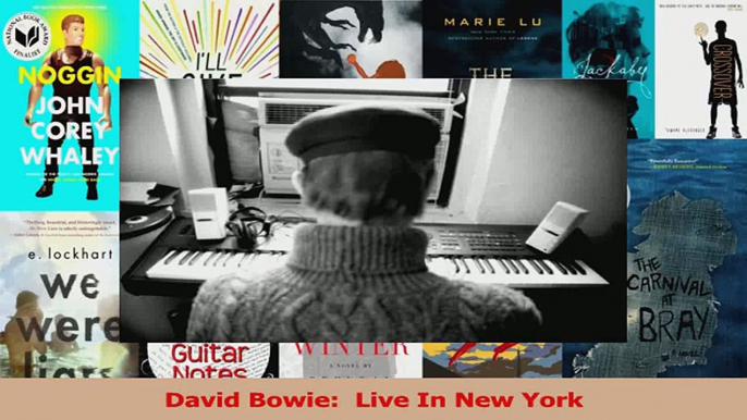 PDF Download  David Bowie  Live In New York Download Full Ebook