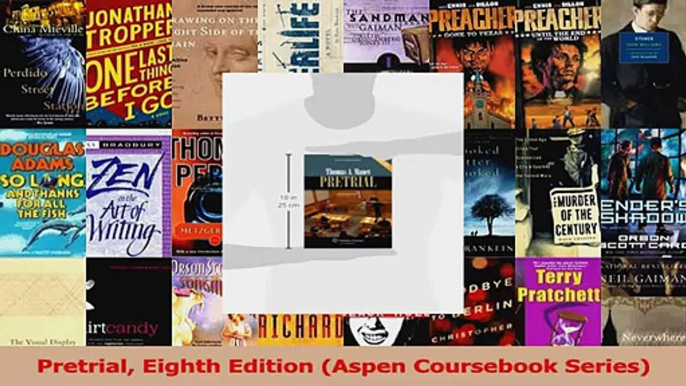 PDF Download  Pretrial Eighth Edition Aspen Coursebook Series Read Full Ebook