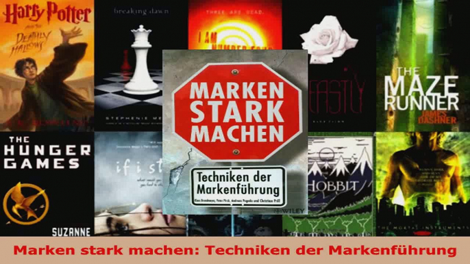 Lesen  Marken stark machen Techniken der Markenführung Ebook Frei