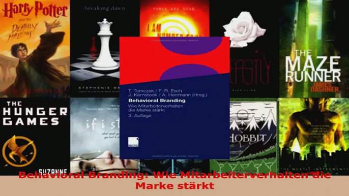 Lesen  Behavioral Branding Wie Mitarbeiterverhalten die Marke stärkt Ebook Frei