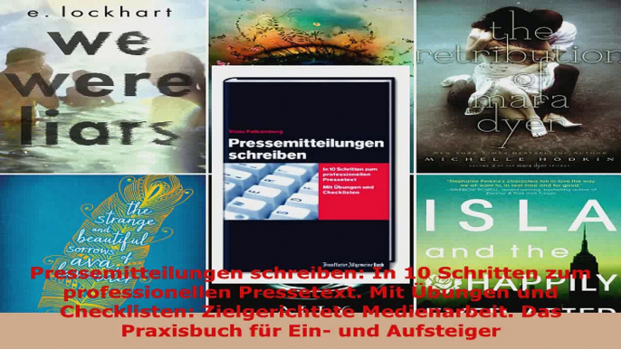 Lesen  Pressemitteilungen schreiben In 10 Schritten zum professionellen Pressetext Mit Übungen PDF Frei