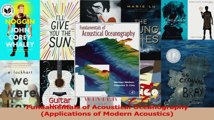 PDF Download  Fundamentals of Acoustical Oceanography Applications of Modern Acoustics Download Full Ebook