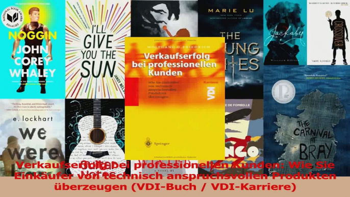 Lesen  Verkaufserfolg bei professionellen Kunden Wie Sie Einkäufer von technisch anspruchsvollen Ebook Frei