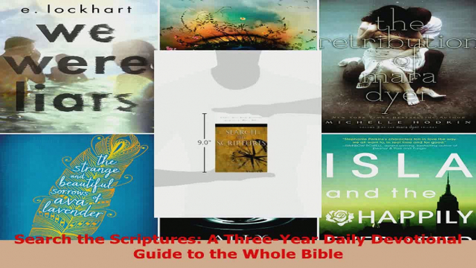 Read  Search the Scriptures A ThreeYear Daily Devotional Guide to the Whole Bible EBooks Online