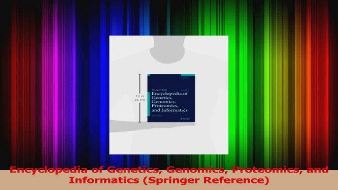 Read  Encyclopedia of Genetics Genomics Proteomics and Informatics Springer Reference PDF Free