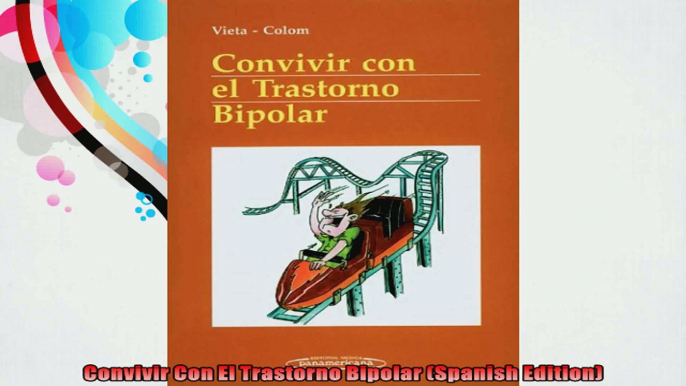 Convivir Con El Trastorno Bipolar Spanish Edition