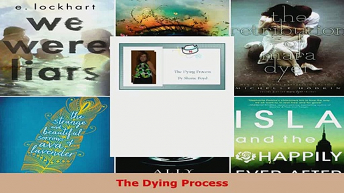 Read  The Dying Process Ebook Free