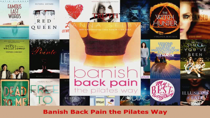 Read  Banish Back Pain the Pilates Way EBooks Online