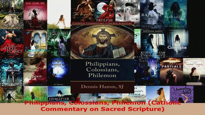 Read  Philippians Colossians Philemon Catholic Commentary on Sacred Scripture PDF Free