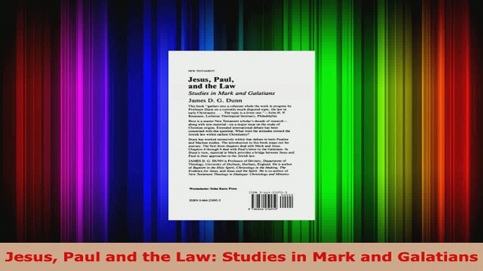 Read  Jesus Paul and the Law Studies in Mark and Galatians Ebook Free