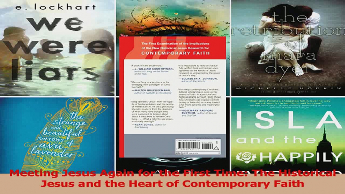 PDF Download  Meeting Jesus Again for the First Time The Historical Jesus and the Heart of Contemporary PDF Online