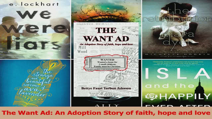 The Want Ad An Adoption Story of faith hope and love PDF