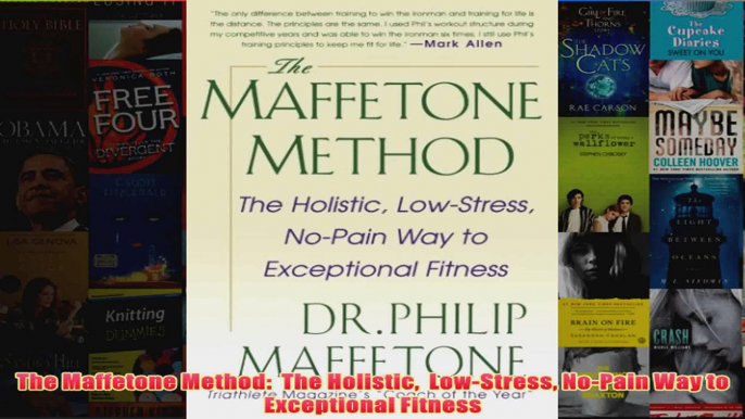 The Maffetone Method  The Holistic  LowStress NoPain Way to Exceptional Fitness