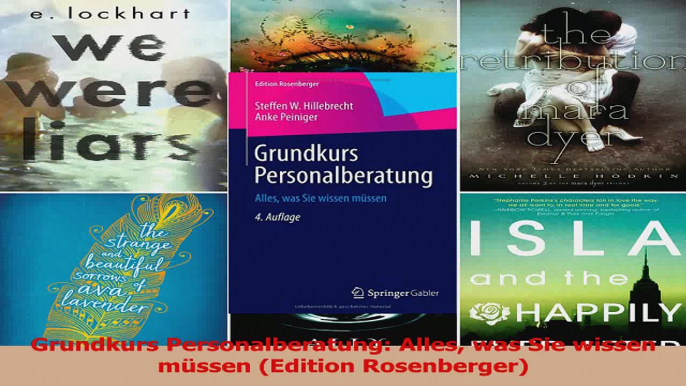 Lesen  Grundkurs Personalberatung Alles was Sie wissen müssen Edition Rosenberger Ebook Frei
