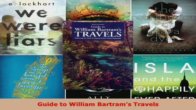 Read  Guide to William Bartrams Travels Ebook Free