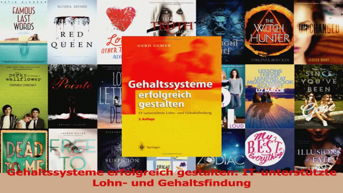 Download  Gehaltssysteme erfolgreich gestalten ITunterstützte Lohn und Gehaltsfindung PDF Online