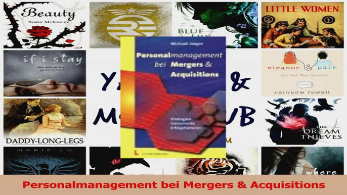 Lesen  Personalmanagement bei Mergers  Acquisitions Ebook Frei