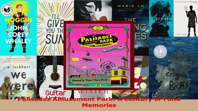 Read  Palisades Amusement Park A Century of Fond Memories EBooks Online