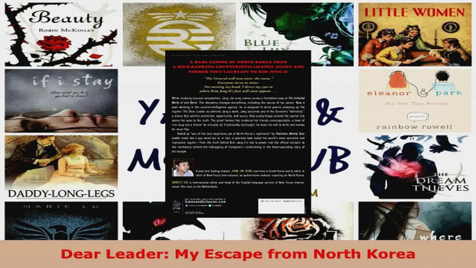 Read  Dear Leader My Escape from North Korea Ebook Free