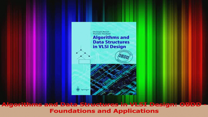 PDF Download  Algorithms and Data Structures in VLSI Design OBDD  Foundations and Applications Read Full Ebook