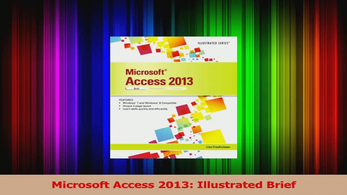 Microsoft Access 2013 Illustrated Brief Download