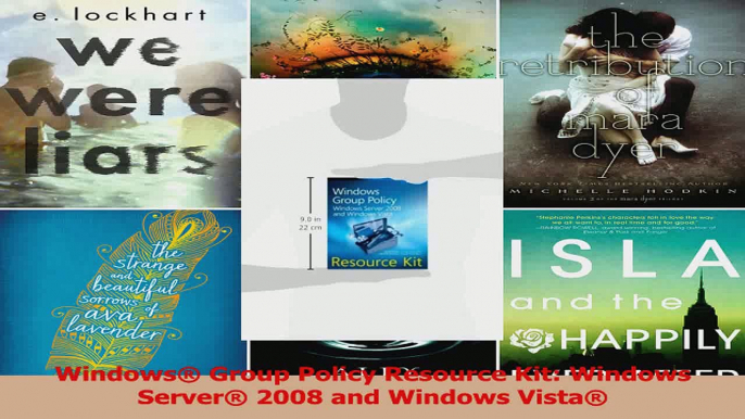 Windows Group Policy Resource Kit Windows Server 2008 and Windows Vista Read Online