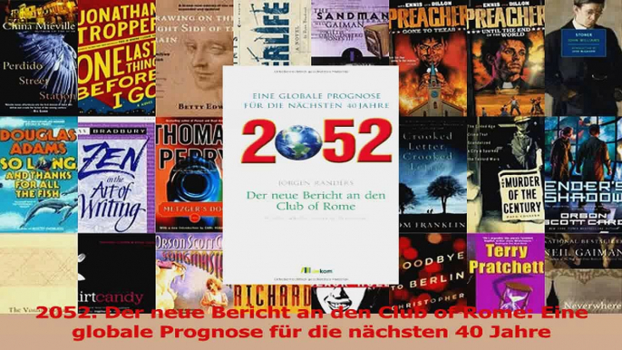 Lesen  2052 Der neue Bericht an den Club of Rome Eine globale Prognose für die nächsten 40 PDF Frei