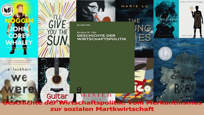 Lesen  Geschichte der Wirtschaftspolitik Vom Merkantilismus zur sozialen Martkwirtschaft PDF Frei