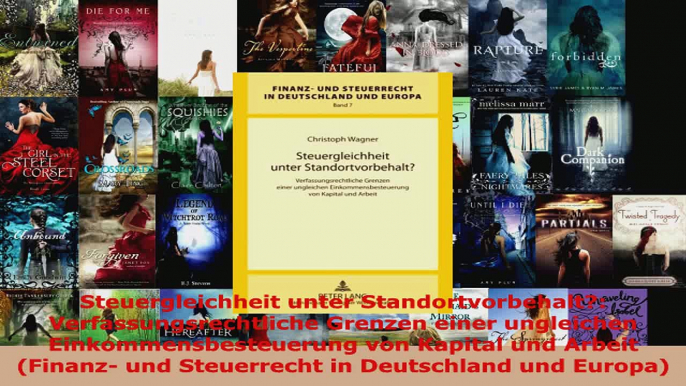 Lesen  Steuergleichheit unter Standortvorbehalt Verfassungsrechtliche Grenzen einer ungleichen Ebook Frei