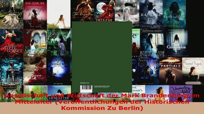 Download  Gesellschaft und Wirtschaft der Mark Brandenburg im Mittelalter Veröffentlichungen der Ebook Online