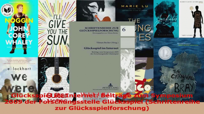 Lesen  Glücksspiel im Internet Beiträge zum Symposium 2009 der Forschungsstelle Glücksspiel Ebook Frei