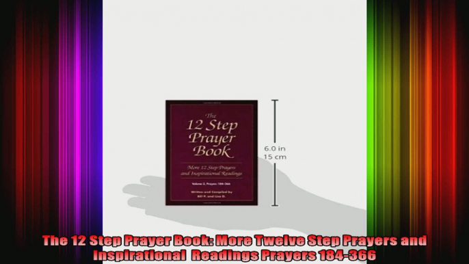 The 12 Step Prayer Book More Twelve Step Prayers and Inspirational  Readings Prayers