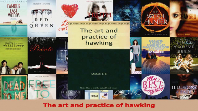 Download  The art and practice of hawking PDF Free