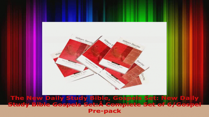 Read  The New Daily Study Bible Gospels Set New Daily Study Bible Gospels SetÂ Complete Set of Ebook Free