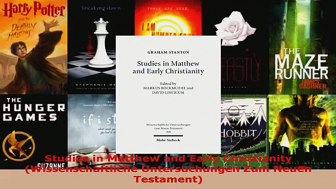 Read  Studies in Matthew and Early Christianity Wissenschaftliche Untersuchungen Zum Neuen PDF Free