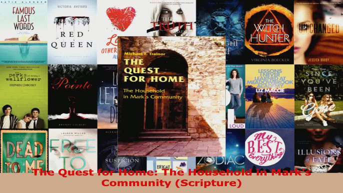 Read  The Quest for Home The Household in Marks Community Scripture Ebook Free