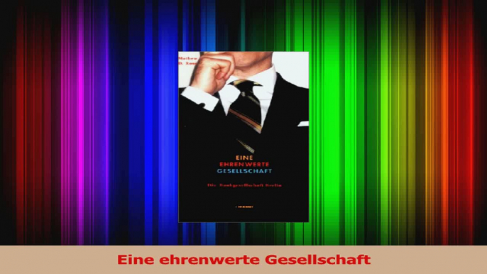 Download  Eine ehrenwerte Gesellschaft PDF Online