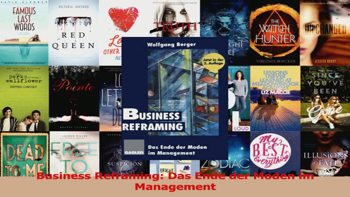 Download  Business Reframing Das Ende der Moden im Management PDF Online