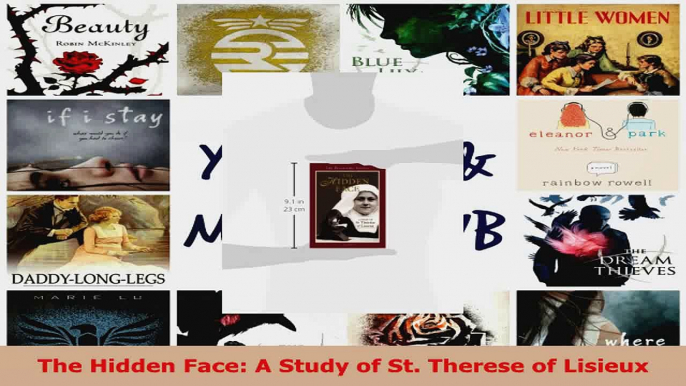 Download  The Hidden Face A Study of St Therese of Lisieux PDF Free