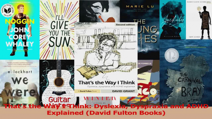 PDF Download  Thats the Way I Think Dyslexia Dyspraxia and ADHD Explained David Fulton Books Download Full Ebook