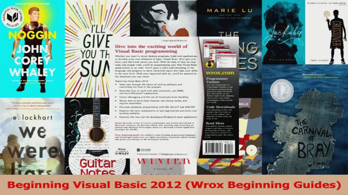 Beginning Visual Basic 2012 Wrox Beginning Guides Read Online