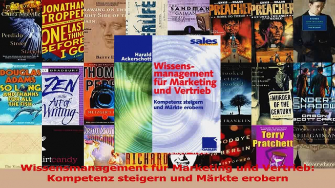 Lesen  Wissensmanagement für Marketing und Vertrieb Kompetenz steigern und Märkte erobern Ebook Frei