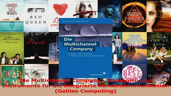 Lesen  Die Multichannel Company  Strategien und Instrumente für die integrierte Ebook Frei