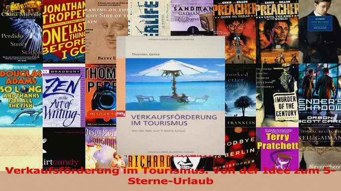 Download  Verkaufsförderung im Tourismus Von der Idee zum 5SterneUrlaub Ebook Frei