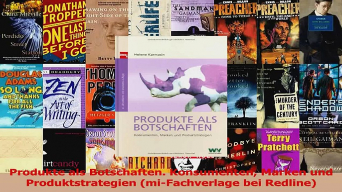 Lesen  Produkte als Botschaften Konsumenten Marken und Produktstrategien miFachverlage bei Ebook Frei