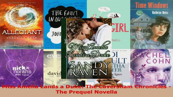 Read  Miss Amelia Lands a Duke The Caversham Chronicles  The Prequel Novella EBooks Online