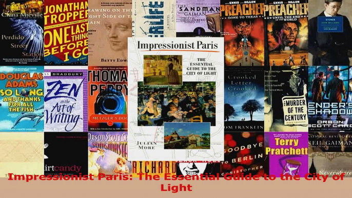 Read  Impressionist Paris The Essential Guide to the City of Light Ebook Free