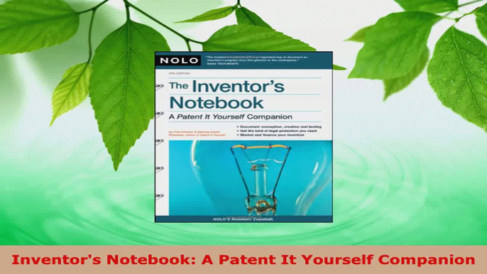 Read  Inventors Notebook A Patent It Yourself Companion Ebook Free