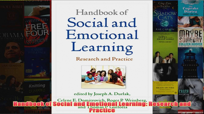 Handbook of Social and Emotional Learning Research and Practice