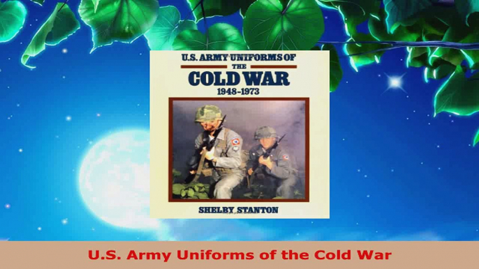 Read  US Army Uniforms of the Cold War Ebook Free